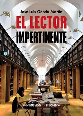 EL LECTOR IMPERTINENTE | 9788418387296 | GARCIA MARTIN,JOSE LUIS | Llibreria Geli - Llibreria Online de Girona - Comprar llibres en català i castellà