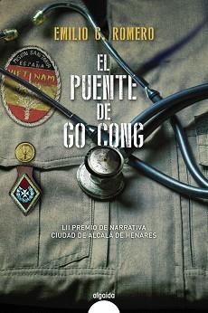 EL PUENTE DE GO-CONG | 9788491897149 |  ROMERO,EMILIO G. | Llibreria Geli - Llibreria Online de Girona - Comprar llibres en català i castellà