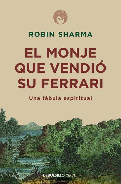 EL MONJE QUE VENDIO SU FERRARI | 9788499087122 | SHARMA,ROBIN | Libreria Geli - Librería Online de Girona - Comprar libros en catalán y castellano