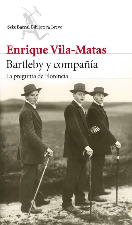 BARTLEBY Y COMPAÑÍA.LA PREGUNTA DE FLORENCIA | 9788432224225 | VILA-MATAS,ENRIQUE | Libreria Geli - Librería Online de Girona - Comprar libros en catalán y castellano
