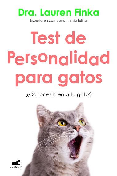 TEST DE PERSONALIDAD PARA GATOS | 9788418045042 | FINKA,LAUREN | Llibreria Geli - Llibreria Online de Girona - Comprar llibres en català i castellà