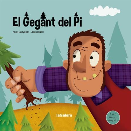 EL GEGANT DEL PI | 9788424668709 | CANYELLES,ANNA | Llibreria Geli - Llibreria Online de Girona - Comprar llibres en català i castellà