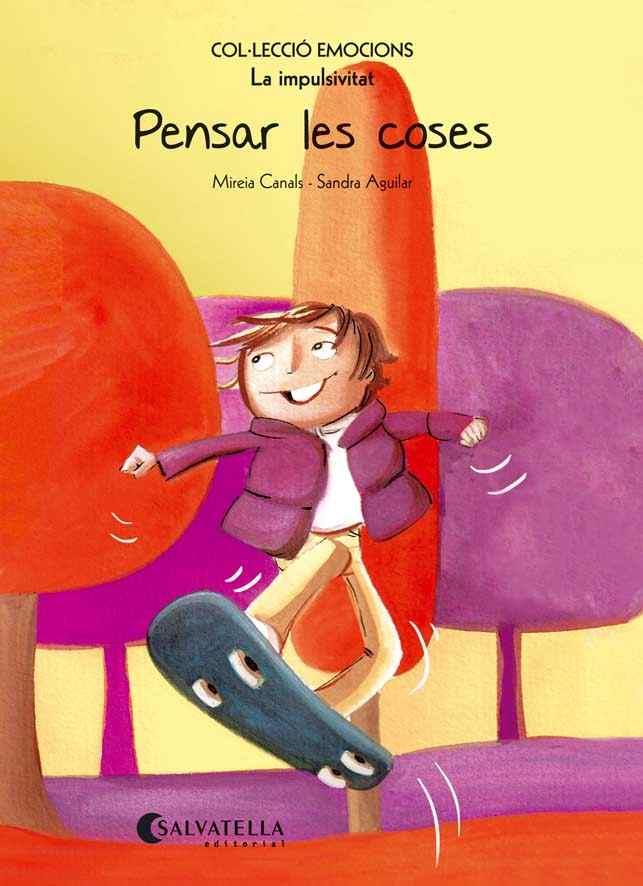 PENSAR LES COSES(LA IMPULSIVITAT) | 9788484128090 | CANALS BOTINES,MIREIA | Llibreria Geli - Llibreria Online de Girona - Comprar llibres en català i castellà