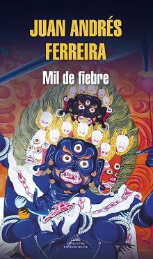 MIL DE FIEBRE(MAPA DE LAS LENGUAS) | 9788439737216 | FERREIRA, JUAN ANDRÉS | Llibreria Geli - Llibreria Online de Girona - Comprar llibres en català i castellà