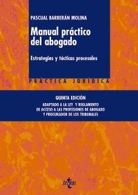 MANUAL PRÁCTICO DEL ABOGADO (5ª EDICION 2012) | 9788430955831 | BARBERÁN MOLINA,PASCUAL | Llibreria Geli - Llibreria Online de Girona - Comprar llibres en català i castellà