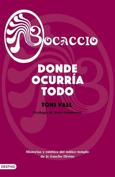 BOCACCIO.DONDE OCURRÍA TODO | 9788423356775 | VALL,TONI | Llibreria Geli - Llibreria Online de Girona - Comprar llibres en català i castellà