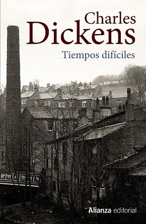 TIEMPOS DIFÍCILES | 9788420675244 | DICKENS,CHARLES (1812-1870,GB) | Libreria Geli - Librería Online de Girona - Comprar libros en catalán y castellano