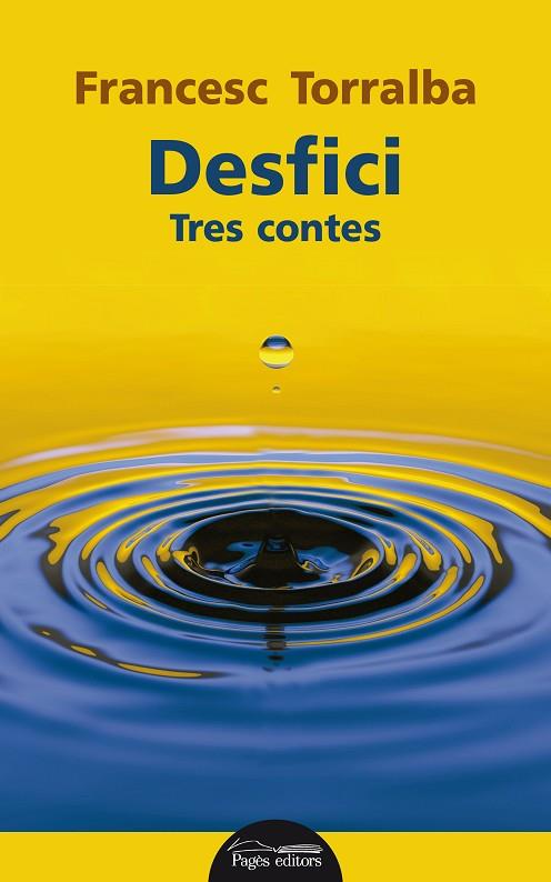 DESFICI.TRES CONTES | 9788499759142 | TORRALBA,FRANCESC | Llibreria Geli - Llibreria Online de Girona - Comprar llibres en català i castellà