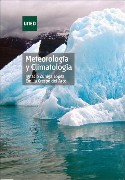 METEOROLOGÍA Y CLIMATOLOGÍA | 9788436260823 | ZÚÑIGA LÓPEZ,IGNACIO | Llibreria Geli - Llibreria Online de Girona - Comprar llibres en català i castellà
