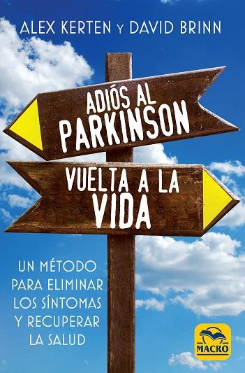 ADIÓS AL PARKINSON,VUELTA A LA VIDA | 9788417080297 | KERTEN,ALEX/BRINN,DAVID | Llibreria Geli - Llibreria Online de Girona - Comprar llibres en català i castellà