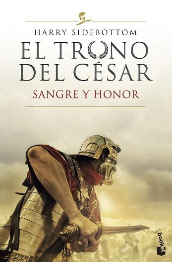 EL TRONO DEL CÉSAR. SANGRE Y HONOR | 9788467062366 | SIDEBOTTOM,HARRY | Llibreria Geli - Llibreria Online de Girona - Comprar llibres en català i castellà