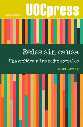 REDES SIN CAUSA | 9788490645420 | LOVINK, GEERT | Llibreria Geli - Llibreria Online de Girona - Comprar llibres en català i castellà