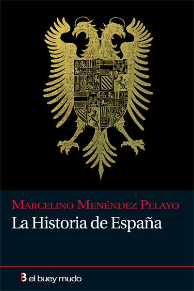 LA HISTORIA DE ESPAÑA | 9788493804077 | MENENDEZ PELAYO,MARCELINO | Llibreria Geli - Llibreria Online de Girona - Comprar llibres en català i castellà