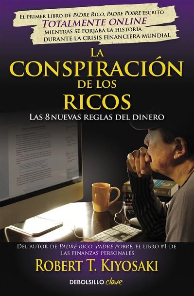 LA CONSPIRACIÓN DE LOS RICOS | 9788466332088 | KIYOSAKI,ROBERT T. | Llibreria Geli - Llibreria Online de Girona - Comprar llibres en català i castellà