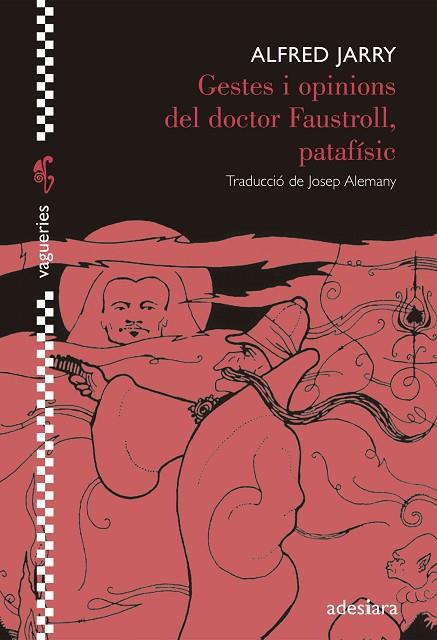 GESTES I OPINIONS DEL DOCTOR FAUSTROLL,PATAFÍSIC | 9788492405916 | JARRY,ALFRED | Llibreria Geli - Llibreria Online de Girona - Comprar llibres en català i castellà