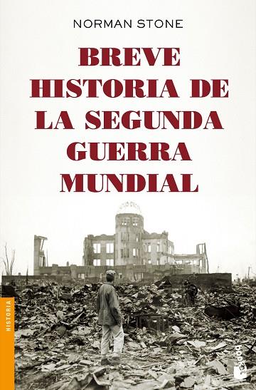 BREVE HISTORIA DE LA SEGUNDA GUERRA MUNDIAL | 9788408142546 | STONE,NORMAN | Libreria Geli - Librería Online de Girona - Comprar libros en catalán y castellano