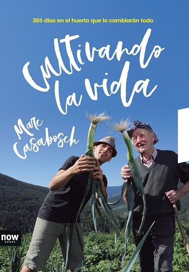 CULTIVANDO LA VIDA | 9788416245666 | CASABOSCH,MARC | Llibreria Geli - Llibreria Online de Girona - Comprar llibres en català i castellà
