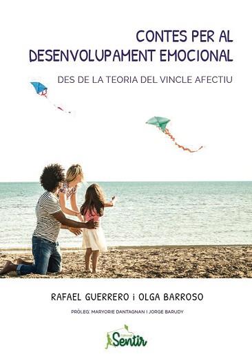CONTES PER AL DESENVOLUPAMENT EMOCIONAL DES DE LA TEORIA DEL VINCLE AFECTIU | 9788426728302 | GUERRERO,RAFA/BARROSO,OLGA | Llibreria Geli - Llibreria Online de Girona - Comprar llibres en català i castellà