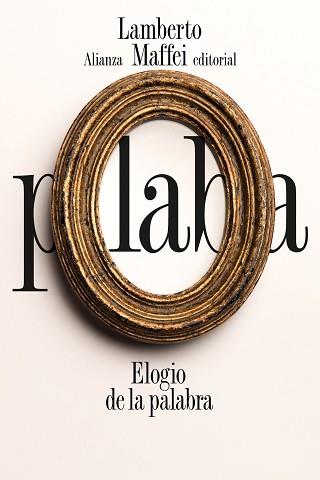 ELOGIO DE LA PALABRA | 9788491819530 | MAFFEI,LAMBERTO | Libreria Geli - Librería Online de Girona - Comprar libros en catalán y castellano
