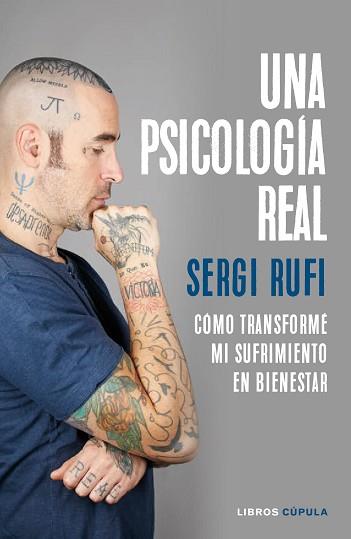UNA PSICOLOGÍA REAL | 9788448026486 | RUFI,SERGI | Libreria Geli - Librería Online de Girona - Comprar libros en catalán y castellano