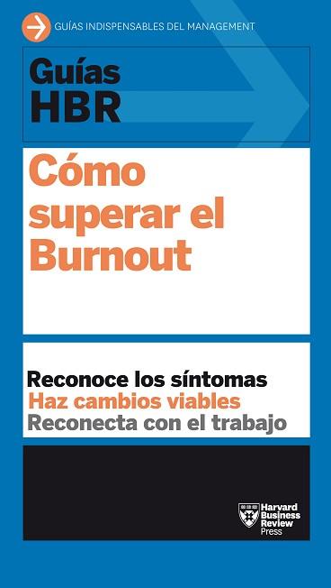 GUÍAS HBR.CÓMO SUPERAR EL BURNOUT | 9788417963286 | HARVARD BUSINESS REVIEW | Llibreria Geli - Llibreria Online de Girona - Comprar llibres en català i castellà
