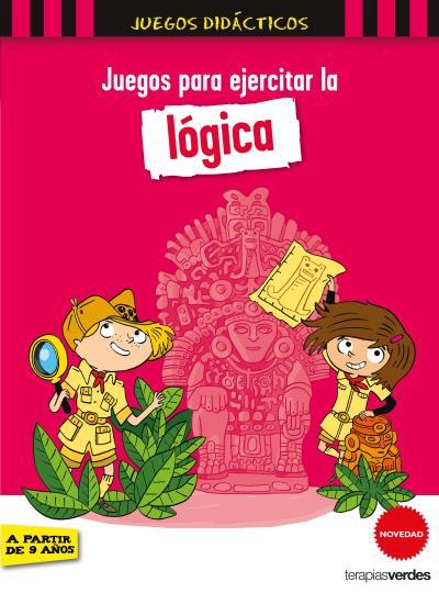 JUEGOS PARA EJERCITAR LA LÓGICA | 9788416972463 | LEBRUN,SANDRA/CHENOT,PATRICK | Llibreria Geli - Llibreria Online de Girona - Comprar llibres en català i castellà