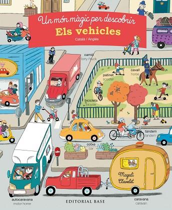UN MÓN MÀGIC PER DESCOBRIR.ELS VEHICLES(CATALÀ/ANGLÈS) | 9788417183196 | MOREY,MARIE | Llibreria Geli - Llibreria Online de Girona - Comprar llibres en català i castellà