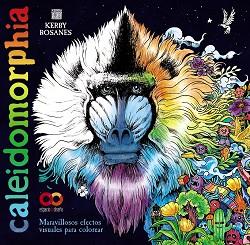 CALEIDOMORPHIA | 9788441549395 | ROSANES,KERBY | Llibreria Geli - Llibreria Online de Girona - Comprar llibres en català i castellà