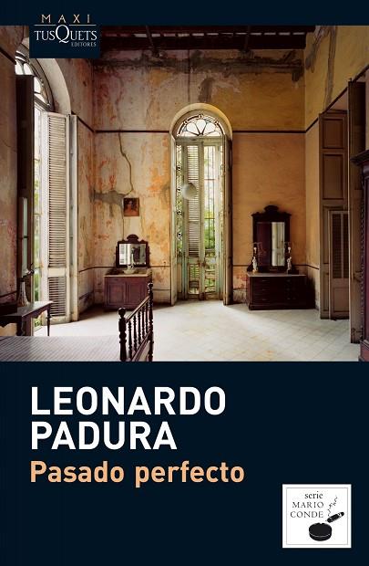 PASADO PERFECTO(SERIE MARIO CONDE-1) | 9788483835586 | PADURA,LEONARDO | Llibreria Geli - Llibreria Online de Girona - Comprar llibres en català i castellà