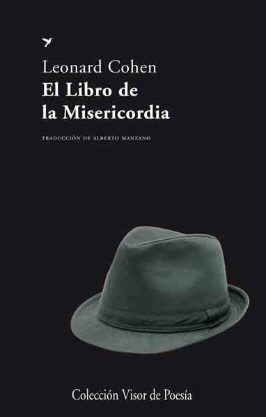 EL LIBRO DE LA MISERICORDIA | 9788498957976 | COHEN,LEONARD | Llibreria Geli - Llibreria Online de Girona - Comprar llibres en català i castellà