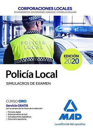 POLICÍA LOCAL(SIMULACROS DE EXAMEN.EDICIÓN 2020) | 9788414236611 | PÉREZ SÁNCHEZ-ROMATE,PATRICIA/TORRES FONSECA,FRANCISCO JESÚS | Llibreria Geli - Llibreria Online de Girona - Comprar llibres en català i castellà