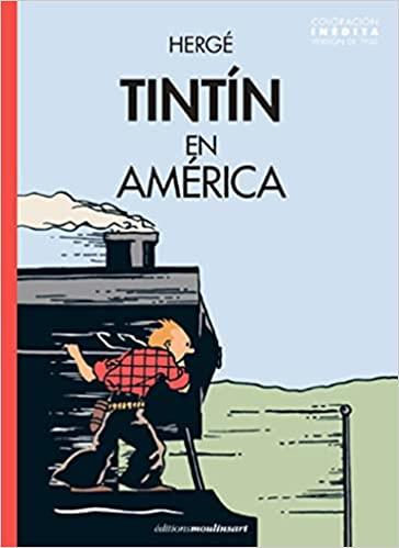 TINTIN EN AMERICA(VERSION ORIGINAL 1932) | 9782874245114 | HERGE | Llibreria Geli - Llibreria Online de Girona - Comprar llibres en català i castellà