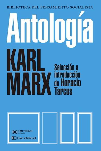 ANTOLOGÍA | 9788412471601 | MARX,KARL | Llibreria Geli - Llibreria Online de Girona - Comprar llibres en català i castellà