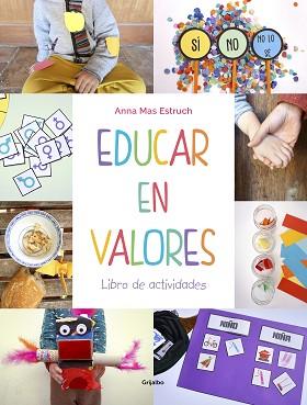 EDUCAR EN VALORES.LIBRO DE ACTIVIDADES | 9788417752965 | MAS ESTRUCH,ANNA | Llibreria Geli - Llibreria Online de Girona - Comprar llibres en català i castellà