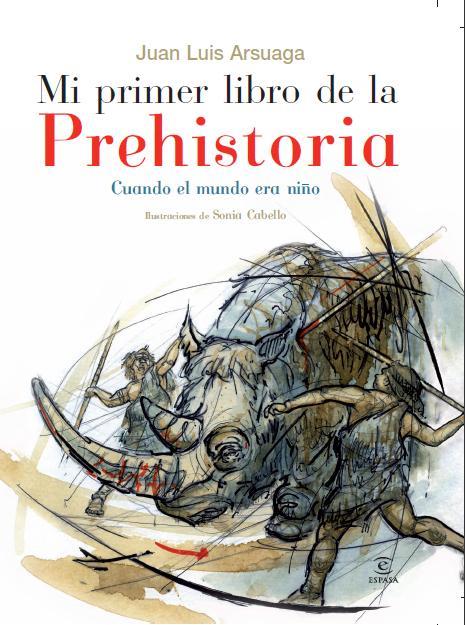 MI PRIMER ATLAS DE LA PREHISTORIA | 9788467029383 | ARSUAGA,JUAN LUIS | Llibreria Geli - Llibreria Online de Girona - Comprar llibres en català i castellà