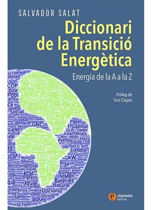 DICCIONARI DE LA TRANSICIÓ ENERGÈTICA | 9788412481938 | SALAT,SALVADOR | Llibreria Geli - Llibreria Online de Girona - Comprar llibres en català i castellà