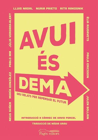 AVUI ÉS DEMÀ.DEU RELATS PER REPENSAR EL FUTUR | 9788413032092 | A.A.D.D. | Llibreria Geli - Llibreria Online de Girona - Comprar llibres en català i castellà