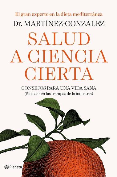 SALUD A CIENCIA CIERTA | 9788408193326 | MARTÍNEZ-GONZÁLEZ,MIGUEL ÁNGEL | Llibreria Geli - Llibreria Online de Girona - Comprar llibres en català i castellà