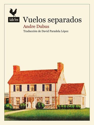 VUELOS SEPARADOS | 9788416529933 | DUBUS,ANDRE | Llibreria Geli - Llibreria Online de Girona - Comprar llibres en català i castellà