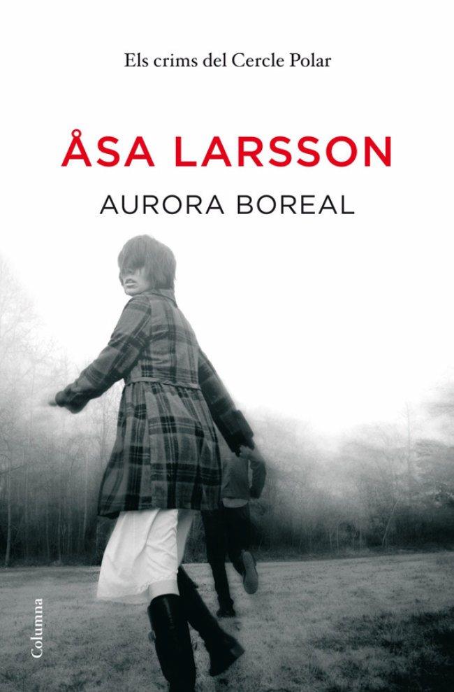 AURORA BOREAL(CATALA) | 9788466411141 | LARSSON,ASA | Llibreria Geli - Llibreria Online de Girona - Comprar llibres en català i castellà