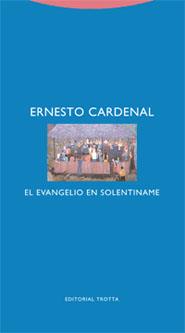 EL EVANGELIO EN SOLENTINAME | 9788481648386 | CARDENAL,ERNESTO | Libreria Geli - Librería Online de Girona - Comprar libros en catalán y castellano