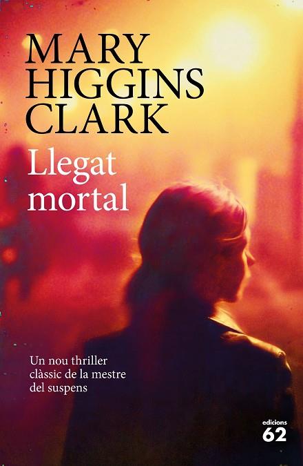 LLEGAT MORTAL | 9788429775600 | HIGGINS CLARK,MARY | Llibreria Geli - Llibreria Online de Girona - Comprar llibres en català i castellà