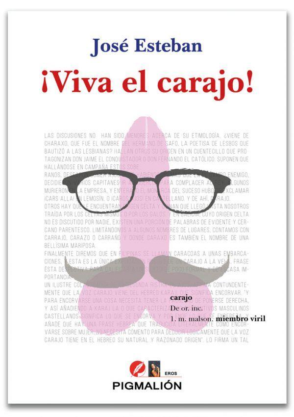 VIVA EL CARAJO | 9788416447664 | ESTEBAN,JOSÉ | Llibreria Geli - Llibreria Online de Girona - Comprar llibres en català i castellà