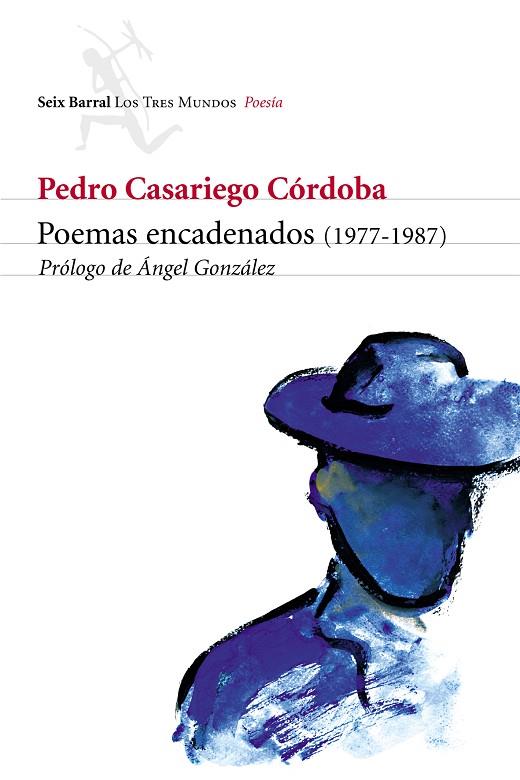 POEMAS ENCADENADOS (1977-1987) | 9788432208768 | CASARIEGO CORDOBA,PEDRO | Libreria Geli - Librería Online de Girona - Comprar libros en catalán y castellano
