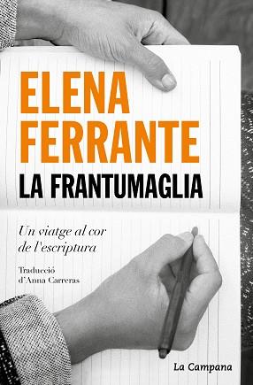LA FRANTUMAGLIA | 9788418226854 | FERRANTE,ELENA | Llibreria Geli - Llibreria Online de Girona - Comprar llibres en català i castellà