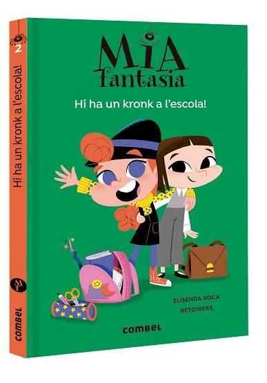 MIA FANTASIA-2.HI HA UN KRONK A L'ESCOLA | 9788491016977 | ROCA,ELISENDA | Llibreria Geli - Llibreria Online de Girona - Comprar llibres en català i castellà