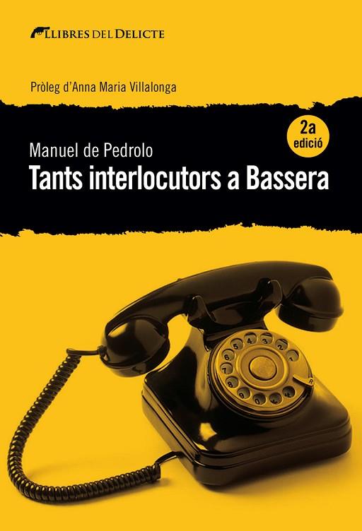 TANTS INTERLOCUTORS A BASSERA(2ª EDICIO) | 9788494788987 | PEDROLO,MANUEL DE | Llibreria Geli - Llibreria Online de Girona - Comprar llibres en català i castellà