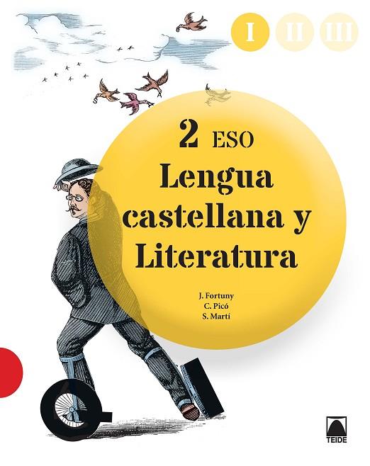 LENGUA CASTELLANA Y LITERATURA-2(ESO.EDICION 2016) | 9788430791477 | MARTÍ,SALVADOR/FORTUNY,JOAN BAPTISTA/PICÓ LLORCA,CARME | Llibreria Geli - Llibreria Online de Girona - Comprar llibres en català i castellà