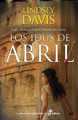 LOS IDUS DE ABRIL | 9788435062787 | DAVIS,LINDSEY | Libreria Geli - Librería Online de Girona - Comprar libros en catalán y castellano