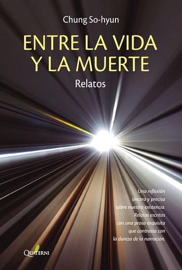 ENTRE LA VIDA Y LA MUERTE.RELATOS | 9788412586374 | SO-HYUN,CHUNG | Llibreria Geli - Llibreria Online de Girona - Comprar llibres en català i castellà